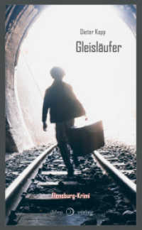 Gleisl&auml;ufer : Flensburg-Krimi （3., &uuml;berarb. Aufl. 2019. 256 S. 20.5 cm）