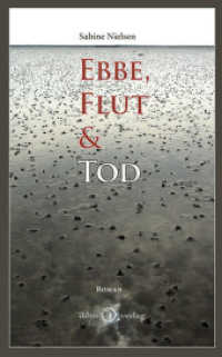 Ebbe, Flut & Tod : Roman (Die Föhrer Tanten & der Tod 1) （Neuauflage. 2016. 336 S. 20., cm）