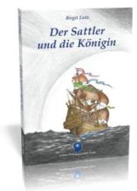 Der Sattler und die Königin (Edition philosophischer Geist) （2014. 80 S. 180 mm）