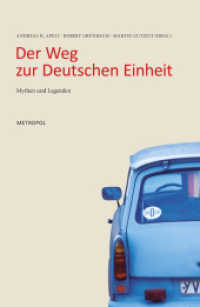 Der Weg zur Deutschen Einheit : Mythen und Legenden （2010. 267 S. 21 cm）