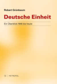 Deutsche Einheit : Ein Überblick 1945 bis heute （erw. Aufl. 2010. 206 S. 21 cm）
