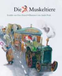 Die Muskeltiere （2011. 40 S. 15 Farbabb. 23 cm）