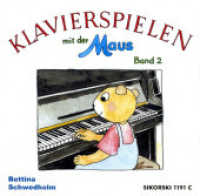 Klavierspielen mit der Maus, 1 Audio-CD : Band 2: Spiel mit Noten. CD. Band 2. Klavier. (Klavierspielen mit der Maus 2) （2010. 125 x 142 mm）