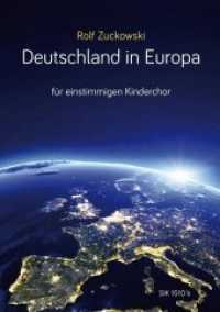 Deutschland in Europa, für Einstimmigen Kinderchor : Chorpartitur （2018. 2 S. 298 x 210 mm）
