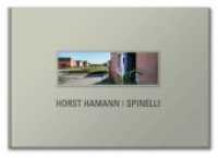 Spinelli （2020. CLVIII S. Der in Mannheim geborene Fotograf Horst Hamann ist nic）