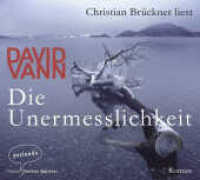 Die Unermesslichkeit, 6 Audio-CDs : 450 Min.. Lesung. Gekürzte Ausgabe （1. Auflage. 2012. 125.00 x 141.00 mm）