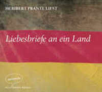 Liebesbriefe an ein Land, 1 Audio-CD : 79 Min.. Lesung. Gekürzte Ausgabe （1. Auflage. 2012. 140.00 mm）