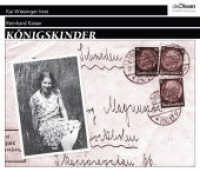 Königskinder, 2 Audio-CDs : Ungekürzte Lesung. 179 Min. （2009. Booklet mit bisher unveröffentlichen Fotos. 141 x 127 mm）