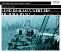 Und draußen weht ein fremder Wind, 5 Audio-CD : Über die Meere ins Exil. CD Standard Audio Format. Ungekürzte Ausgabe （2018. 145 x 125 mm）