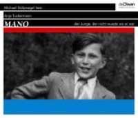 Mano, 8 Audio-CDs : Der Junge, der nicht wusste wo er war. 560 Min.. CD Standard Audio Format. Ungekürzte Ausgabe （3. Aufl. 2018. 129 x 128 mm）