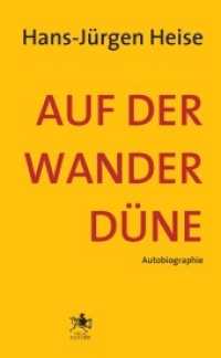 Auf der Wanderd&uuml;ne （2012. 336 S. 22 cm）