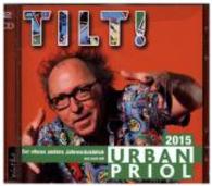 Tilt! -  Der Jahresrückblick 2015, 2 Audio-CDs : 147 Min. （2016. 141 x 125 mm）