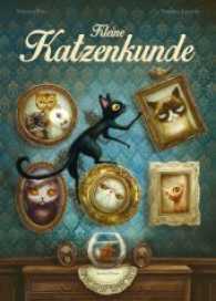 Kleine Katzenkunde （2. Aufl. 2020. 72 S. m. zahlr. bunten Bild. 27 cm）