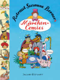Rotraud Susanne Berners Märchen-Comics （5. Aufl. 2019. 48 S. m. zahlr. farb. Comics. 28 cm）