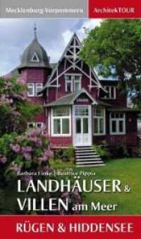 Landhäuser & Villen am Meer : Rügen & Hiddensee (ArchitekTour Mecklenburg-Vorpommern) （2009. 65 S. 22 cm）