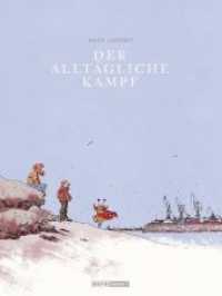 Der Alltägliche Kampf, Gesamtausgabe （3. Aufl. 2018. 241 S. farb. Comics. 255 mm）