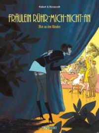 Fräulein Rühr-Mich-Nicht-An / Fräulein Rühr-Mich-Nicht-An 2 - Blut an den Händen (Fräulein Rühr-mich-nicht-an 2) （2010. 48 S. farb. Comics. 29.5 cm）