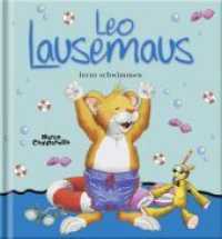 Leo Lausemaus lernt schwimmen (Lingoli) （22. Aufl. 2015. 32 S. durchg. vierfarb. Ill. 26.5 cm）