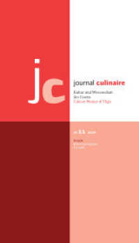 journal culinaire. Kultur und Wissenschaft des Essens : No. 11: Fisch (journal culinaire. Kultur und Wissenschaft des Essens 11) （1. Aufl. 2010. 132 S. zahlr. schw.-w. Abb. 29.7 cm）