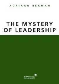 The Mystery of Leadership （2017. 108 S. 210 mm）