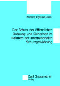Der Schutz der öffentlichen Ordnung und Sicherheit im Rahmen der internationalen Schutzgewährung : Eine Analyse der Qualifikationsrichtlinie 2011/95 der Europäischen Union unter besonderer Berücksichtigung der völkerrechtlich （1. Auflage. 2016. 324 S. 23 cm）