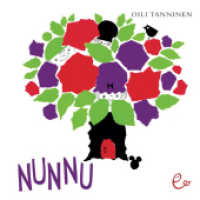 Nunnu (Nunnu-Trilogie Bd.1) （2008. 31 S. m. zahlr. bunten Bild. 21,5 cm）