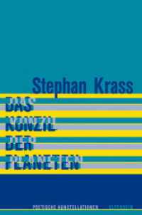 Das Konzil der Planeten : Poetische Konstellationen （2010. 176 S. 24 cm）