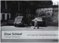 "Ich habe kein Deutschland gefunden" : Erzählungen und Fotografien zur Berliner Mauer （2011. 152 S. 23 Abb. 21.5 x 30 cm）