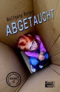 Abgetaucht (Kommissar-Petzold-Reihe Bd.4) （2., überarb. Aufl. 2014. 256 S. 19 cm）