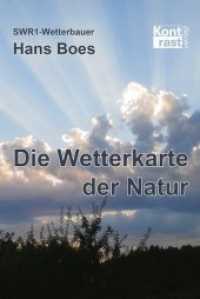 Die Wetterkarte der Natur （Originalausgabe. 2016. 64 S. 8 Abb. 21 cm）