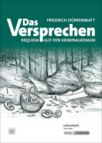 Das Versprechen - Friedrich Dürrenmatt - Lehrerheft : Unterrichtsmaterialien, Lösungen, Interpretationshilfe, Heft. Unterrichtsmaterialien, Interpretationshilfe. Lehrerausgabe (Literatur im Unterricht) （2012. 76 S. 29.7 cm）