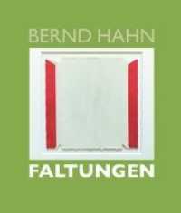 Bernd Hahn : Faltungen （2018. 160 S. 19 cm）