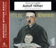 Adolf Hitler, 3 Audio-CD : Teil 2 1939-1945. 180 Min.. Lesung.Ungekürzte Ausgabe (Menschen, Mythen, Macht im 20. Jahrhundert) （1., Hörbuch mit 16-seitigem Booklet. 2016. 16 S. 12.5 x 15 cm）