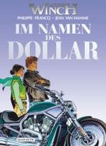 Largo Winch - Im Namen des Dollar (Alles Gute!) （2010. 48 S. m. farb. Comics. 30 cm）