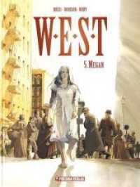 W.E.S.T. Band 5 : Megan (W.E.S.T. 5) （1., Aufl. 2009. 56 S. durchgehend farbig. 31.5 cm）