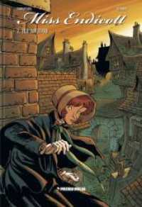 Miss Endicott. Bd.2 Der Aufstand （2009. 80 S. farb. Comics. 30 cm）