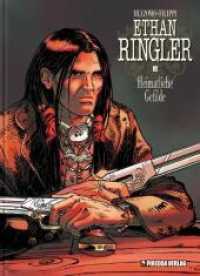 Ethan Ringler. Bd.5 Heimatliche Gefilde （2010. 56 S. farb. Comics. 30 cm）