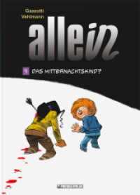 Allein - Das Mitternachtskind (Allein Bd.9) （2016. 48 S. durchgehend farbig. 30,5 cm）