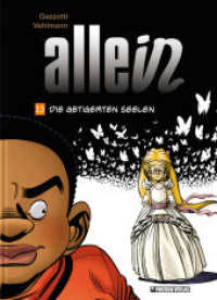 Allein Band 13 : Die getigerten Seelen (Allein 13) （2022. 48 S. durchgehend farbig. 29.7 cm）