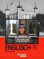 Englisch für Anfänger. Bd.1 Units 1-13 （17. Aufl. 2017. 132 S. m. zahlr. meist farb. Abb. 24 cm）