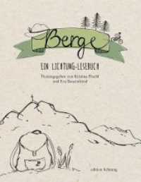 Berge : Ein lichtung-Lesebuch (lichtung-Lesebuch 2) （2018. 168 S. 19 cm）
