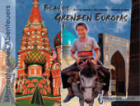 Bis an die Grenzen Europas : Eine Reise entlang der europäisch-asiatischen Kontinentgrenze (Momente eines Abenteuers) （1., Aufl. 2008. 144 S. Übersichts- u. 12 Detailktn. 15.5 x 20.5 c）
