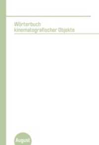 Wörterbuch Kinematographischer Objekte （1. Auflage. 2017. 190 S. 180.00 mm）