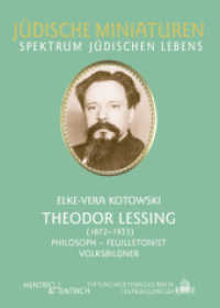 Theodor Lessing (1872-1933) : Philosoph - Feuilletonist - Volksbildner (Jüdische Miniaturen 87) （1., Aufl. 2009. 64 S. 8 Abb. 15.5 cm）
