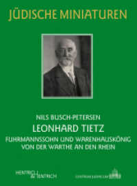 Leonhard Tietz : Fuhrmannssohn und Warenhauskönig - von der Warthe an den Rhein. Mit e. Vorw. v. Lovro Mandac (Jüdische Miniaturen 92) （1., Aufl. 2014. 88 S. 25 Abb. 15.5 cm）