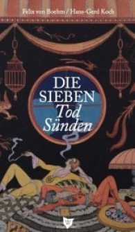 Die Sieben Todsünden （2017. 122 S. 14 Abb. 207 mm）