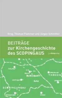 Beiträge zur Kirchengeschichte des Scopingaus (Junges Forum Geschichte Bd.8) （2015. 276 S. 225 mm）
