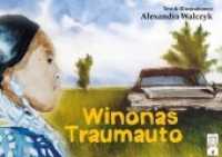 Winonas Traumauto : Bilderbuch