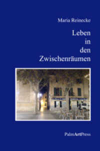 Leben in den Zwischenräumen （überarb. Aufl. 2013. 182 S. 18 cm）