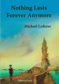 Nothing Lasts Forever Anymore （2013. 122 S. w. 15 figs. 21 cm）